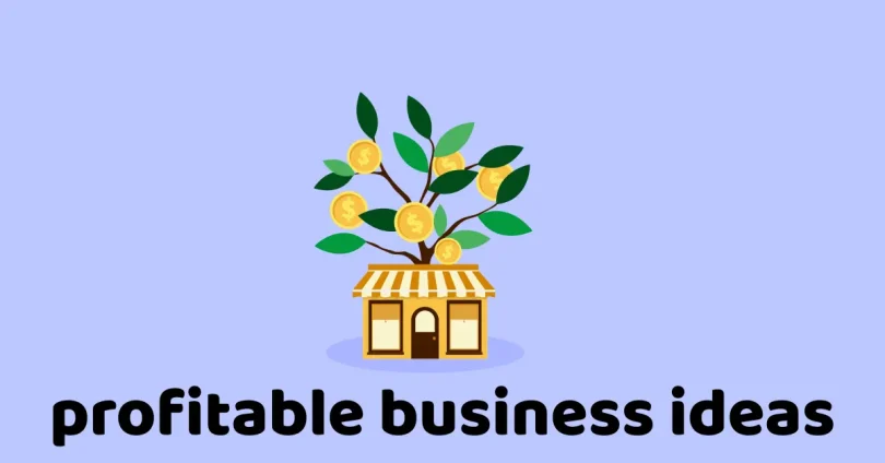 profitable business ideas